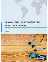 Global Wireless Temperature Monitoring Market 2017-2021